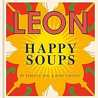 Happy Leons: LEON Happy Soups Happy Leons: LEON Happy Soups Kindle Hardcover