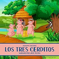 Los Tres Cerditos [The Three Little Pigs] Los Tres Cerditos [The Three Little Pigs] Kindle Audible Audiobook Hardcover Paperback