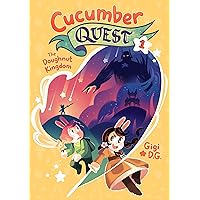 Cucumber Quest: The Doughnut Kingdom (Cucumber Quest, 1) Cucumber Quest: The Doughnut Kingdom (Cucumber Quest, 1) Paperback Kindle Hardcover