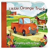 Little Orange Truck (Chunky Lift-a-flap Board Book) Little Orange Truck (Chunky Lift-a-flap Board Book) Board book