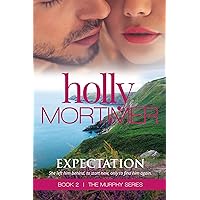 Expectation: A Surprise Pregnancy Romance (The Murphy Series Book 2) Expectation: A Surprise Pregnancy Romance (The Murphy Series Book 2) Kindle Paperback