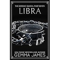 Libra: An Arranged Marriage Dark Romance (The Zodiac Queen Book 7) Libra: An Arranged Marriage Dark Romance (The Zodiac Queen Book 7) Kindle