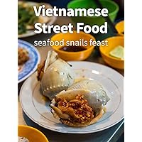 Vietnamese Seafood Snails Feast!