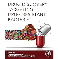 Drug Discovery Targeting Drug-Resistant Bacteria Drug Discovery Targeting Drug-Resistant Bacteria Kindle Paperback