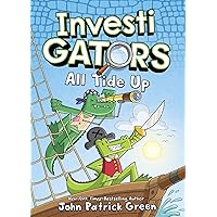InvestiGators: All Tide Up (InvestiGators, 7) InvestiGators: All Tide Up (InvestiGators, 7) Hardcover Kindle Paperback