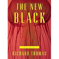 The New Black: A Neo-Noir Anthology The New Black: A Neo-Noir Anthology Paperback