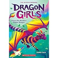 Naomi the Rainbow Glitter Dragon (Dragon Girls #3) Naomi the Rainbow Glitter Dragon (Dragon Girls #3) Paperback Kindle Audible Audiobook
