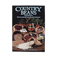 Country Beans - How to cook dry beans in only 3 minutes! Country Beans - How to cook dry beans in only 3 minutes! Paperback