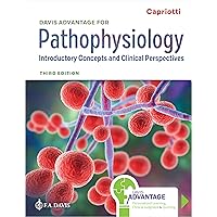 Davis Advantage for Pathophysiology: Introductory Concepts and Clinical Perspectives