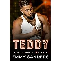 Teddy (Elite 8 Studios Book 5) Teddy (Elite 8 Studios Book 5) Kindle Paperback
