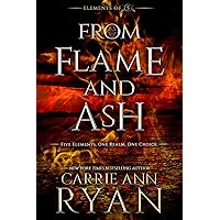 From Flame and Ash (Elements of Five Book 2) From Flame and Ash (Elements of Five Book 2) Kindle Paperback Audible Audiobook Hardcover
