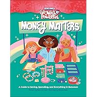 Rebel Girls Money Matters: A Guide to Saving, Spending, and Everything in Between Rebel Girls Money Matters: A Guide to Saving, Spending, and Everything in Between Paperback Kindle