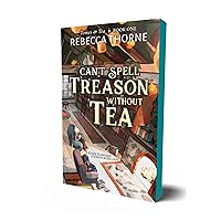 Can't Spell Treason Without Tea (Tomes & Tea, 1) Can't Spell Treason Without Tea (Tomes & Tea, 1) Kindle Paperback Audible Audiobook