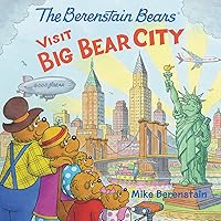 The Berenstain Bears Visit Big Bear City The Berenstain Bears Visit Big Bear City Paperback Kindle