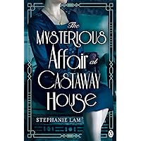 The Mysterious Affair at Castaway House: The stunning debut for fans of Agatha Christie The Mysterious Affair at Castaway House: The stunning debut for fans of Agatha Christie Kindle Paperback