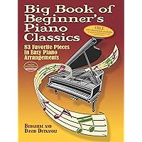 Big Book of Piano Classics for Beginners: 83 Favorite Pieces in Easy Arrangements (Book & MP3) Big Book of Piano Classics for Beginners: 83 Favorite Pieces in Easy Arrangements (Book & MP3) Paperback Spiral-bound