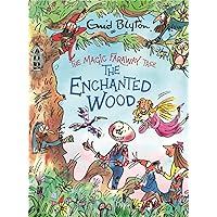 The Enchanted Wood Deluxe Edition: Book 1 (The Magic Faraway Tree) The Enchanted Wood Deluxe Edition: Book 1 (The Magic Faraway Tree) Hardcover Paperback Audio CD