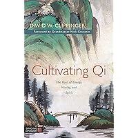 Cultivating Qi Cultivating Qi Paperback Kindle