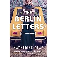 The Berlin Letters: A Cold War Novel The Berlin Letters: A Cold War Novel Kindle Paperback Audible Audiobook Library Binding
