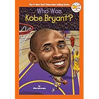 Who Was Kobe Bryant? (Who HQ Now) Who Was Kobe Bryant? (Who HQ Now) Paperback Kindle