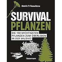 Survivalpflanzen. Die 100 wichtigsten Pflanzen zum Überleben in der Wildnis: Das Survival Handbuch für Heilmittel, Nahrungsmittel, zum Hütten-/Lagerbau und viele andere Einsatzmöglichkeiten Survivalpflanzen. Die 100 wichtigsten Pflanzen zum Überleben in der Wildnis: Das Survival Handbuch für Heilmittel, Nahrungsmittel, zum Hütten-/Lagerbau und viele andere Einsatzmöglichkeiten Perfect paperback Kindle Edition