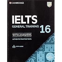 IELTS 16 General Training Student's Book with Answers with Audio with Resource Bank (IELTS Practice Tests) IELTS 16 General Training Student's Book with Answers with Audio with Resource Bank (IELTS Practice Tests) Paperback