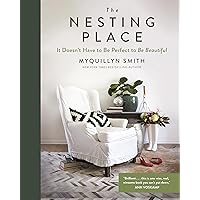 The Nesting Place: It Doesn't Have to Be Perfect to Be Beautiful The Nesting Place: It Doesn't Have to Be Perfect to Be Beautiful Hardcover Audible Audiobook Kindle
