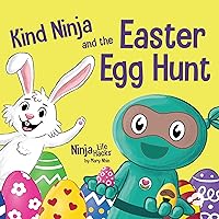 Kind Ninja and the Easter Egg Hunt: A Children's Book About Spreading Kindness on Easter (Ninja Life Hacks 71) Kind Ninja and the Easter Egg Hunt: A Children's Book About Spreading Kindness on Easter (Ninja Life Hacks 71) Kindle Hardcover Paperback
