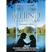 Behind the Glass Door: Hannah's Story