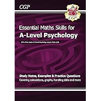A-Level Psychology: Essential Maths Skills (CGP A-Level Psychology) A-Level Psychology: Essential Maths Skills (CGP A-Level Psychology) eTextbook Paperback
