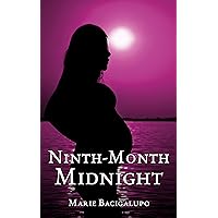 Ninth-Month Midnight Ninth-Month Midnight Kindle Paperback