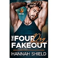 The Four Day Fakeout (West Oaks Heroes Book 3) The Four Day Fakeout (West Oaks Heroes Book 3) Kindle Audible Audiobook Paperback