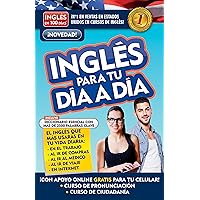 Inglés en 100 días - Inglés para tu día a día / Everyday English (Spanish Edition)