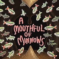 A Mouthful of Minnows A Mouthful of Minnows Hardcover
