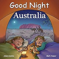 Good Night Australia (Good Night Our World) Good Night Australia (Good Night Our World) Board book