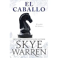 El Caballo (Final Del Juego nº 2) (Spanish Edition) El Caballo (Final Del Juego nº 2) (Spanish Edition) Kindle Paperback