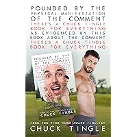 Pounded By The Physical Manifestation Of The Comment “There’s A Chuck Tingle Book For Everything” As Evidenced By This Book About The Comment “There’s A Chuck Tingle Book For Everything” Pounded By The Physical Manifestation Of The Comment “There’s A Chuck Tingle Book For Everything” As Evidenced By This Book About The Comment “There’s A Chuck Tingle Book For Everything” Kindle