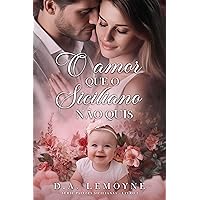 O Amor Que o Siciliano Não Quis: Série Paixões Sicilianas - Livro 1 (Portuguese Edition) O Amor Que o Siciliano Não Quis: Série Paixões Sicilianas - Livro 1 (Portuguese Edition) Kindle