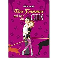 Des femmes qui ont du chien (French Edition) Des femmes qui ont du chien (French Edition) Kindle Paperback