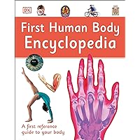 First Human Body Encyclopedia (DK First Reference) First Human Body Encyclopedia (DK First Reference) Hardcover Paperback