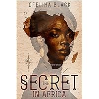 THE SECRET IN AFRIKA: LA VILLE OUBLIÉE (French Edition)