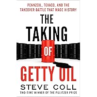 The Taking of Getty Oil: Pennzoil, Texaco, and the Takeover Battle That Made History The Taking of Getty Oil: Pennzoil, Texaco, and the Takeover Battle That Made History Kindle Audible Audiobook Paperback Hardcover