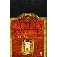 Biblia Peshitta (Spanish Edition) Biblia Peshitta (Spanish Edition) Imitation Leather Paperback