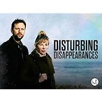 Disturbing Disappearances, Season 1