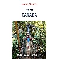 Insight Guides Explore Canada (Travel Guide eBook) Insight Guides Explore Canada (Travel Guide eBook) Kindle Paperback