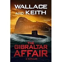 The Gibraltar Affair (The Hunter Killer Series Book 10) The Gibraltar Affair (The Hunter Killer Series Book 10) Kindle Paperback