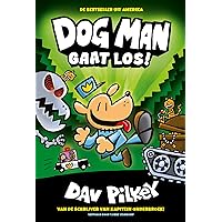 Dog Man gaat los! Dog Man gaat los! Hardcover Paperback