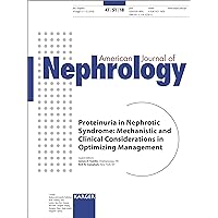 Proteinuria in Nephrotic Syndrome: Mechanistic and Clinical Considerations in Optimizing Management (American Journal of Nephrology)