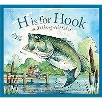 H Is for Hook: A Fishing Alphabet (Sports Alphabet) H Is for Hook: A Fishing Alphabet (Sports Alphabet) Hardcover Kindle