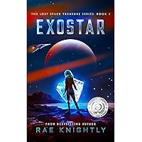 EXOSTAR (The Lost Space Treasure Series, Book 1) : A Space Adventure for Teens